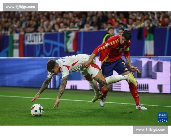 聚焦西班牙对阵意大利比赛时间安排引发球迷关注与欧洲足坛格局变化